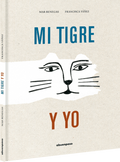 Mi Tigre y Yo