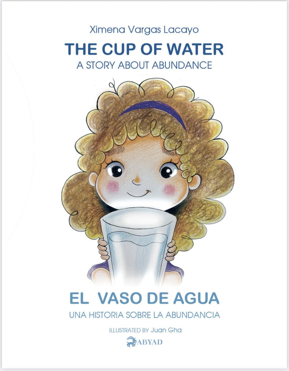 The Cup of Water / El Vaso De Agua