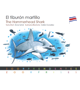 El Tiburón Martillo/ The Hammerhead Shark
