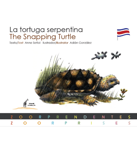 La Tortuga Serpentina/ The Snapping Turtle