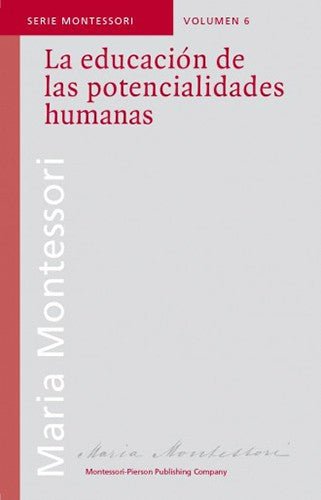 La educación de las potencialidades humanas