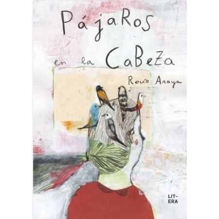 Pájaros en la cabeza