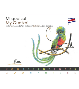Mi Quetzal/ My Quetzal